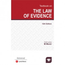 Textbook on the Law of Evidence - ( BY - M.Monir )
