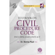 Textbook on Civil Procedure Code including Limitation Act ( Dr. Benny Paul )
