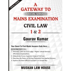 A Gateway To Judicial Service Mains Examination (Civil Law- 1 & 2) By-Gaurav Kumar