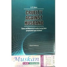 Cruelty Against Husband ( Cases and Material of Cruelty Having Been Perpetuated Upon Husband )  