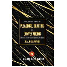 Pleadings, Drafting & conveyancing  (Dr.  A.N. Chaturvedi )
