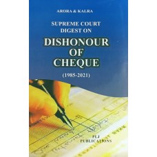 Supreme Court Digest On Dishonour Of Cheque ( 1985-2021 ) 
